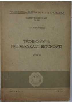 Technologia prefabrykacji betonowej, tom III