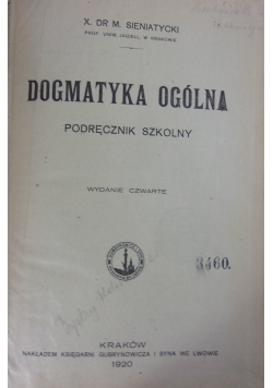 Dogmatyka ogólna, 1920 r.