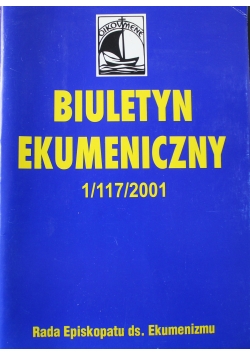 Biuletyn ekumeniczny nr 1 Rok XXX