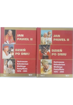 Jan Paweł II. Dzień po dniu, Tom I-II
