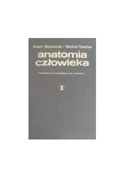 Anatomia człowieka. Tom I