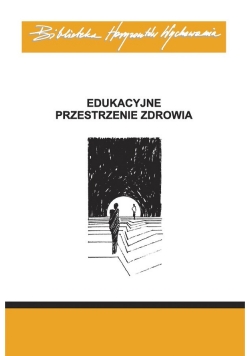 Edukacyjne Przestrzenie Zdrowia