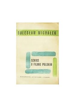 Szkice o filmie polskim
