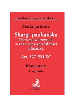 Skarga pauliańska. Ochrona wierzyciela w razie niewypłacalności dłużnika