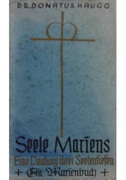 Seele Mariens, 1937 r.
