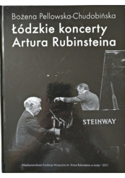 Łódzkie koncerty Artura Rubinsteina