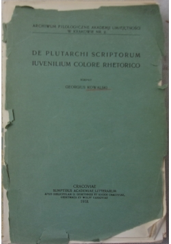De pultarchi scriptorium iuvenilium colore rhetorico, 1918 r.