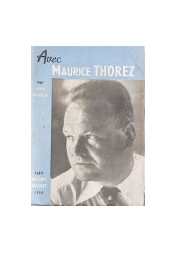 Avec Maurice Thorez, 1950r.