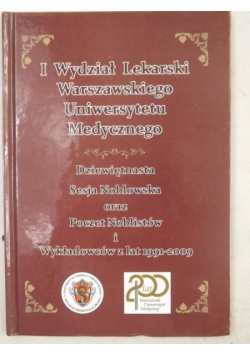 Dziewiętnasta Sesja Noblowska oraz Poczet Noblistów i Wykładowców z lat 1991-2009