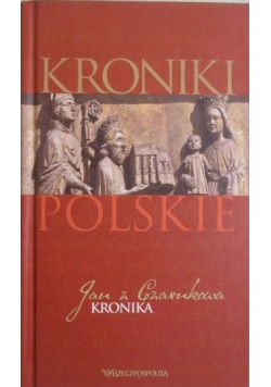 Jan z Czarnkowa   Kronika