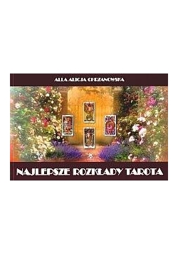 Najlepsze rozkłady Tarota