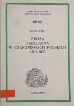 Proza Fabularna w czasopismach Polskich 1801 1930