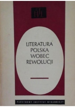 Literatura polska wobec rewolucji
