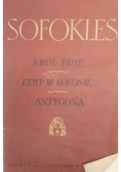 Król Edyp, Edyp w Kolonie, Antygona