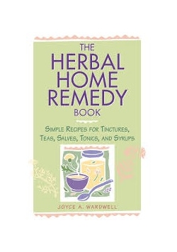 The Herbal Home Remedy Book