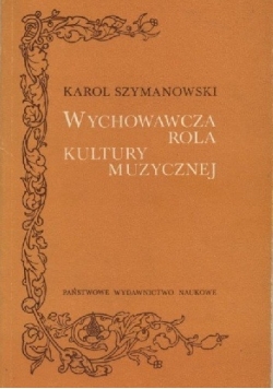 Wychowawcza rola kultury muzycznej
