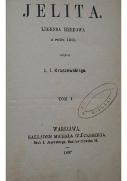 Jelita legenda Herbowa,2 tomy w 1,1897