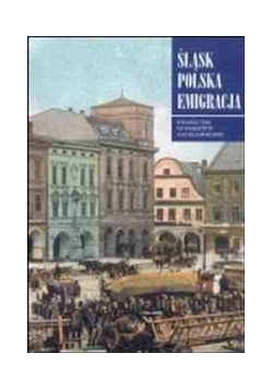 Śląsk polska emigracja