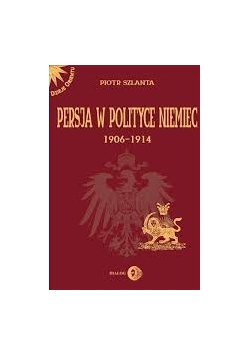 Persja w polityce Niemiec w latach 1906-1914,Autograf