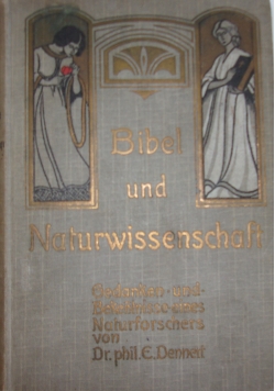 Bibel und Naturwissenschaft, 1907 r.