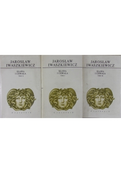 Sława i Chwała ,Tom I,II,III