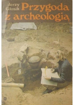 Przygoda z archeologią