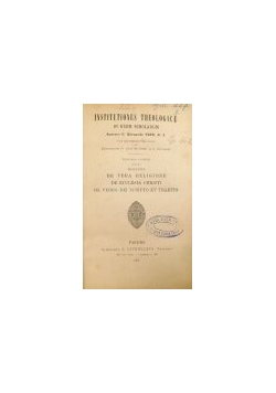 Institutiones theologicae in usum scholarum, IV, 1896 r.