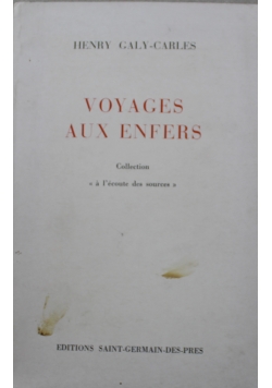 Voyages aux enfers