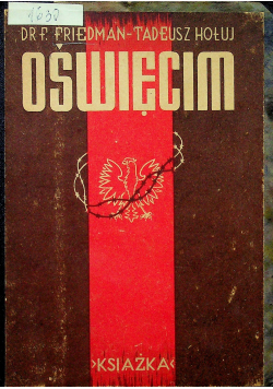 Przeżyłam Oświęcim 1946 r