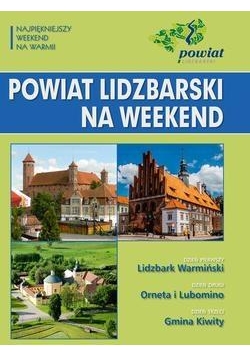 Powiat lidzbarski na weekend