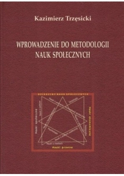 Wprowadzenie do metodologii nauk społecznych