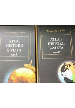 Atlas historii świata T. I,II