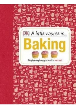 A little course in Baking