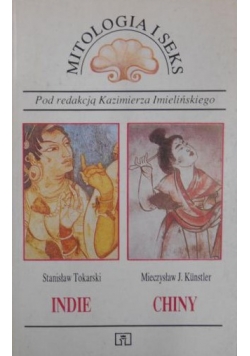 Mitologia i seks. Indie, Chiny