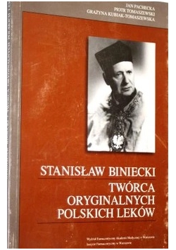 Twórca oryginalnych Polskich leków