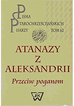 Atanazy z Aleksandrii -Przeciw poganom