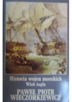 Historia wojen morskich. Wiek żagla