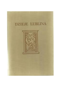 Dzieje Lublina. Tom II