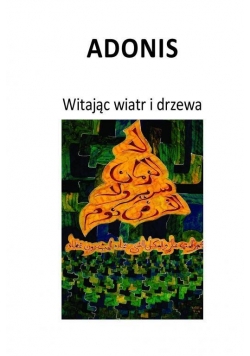 Witając wiatr i drzewa