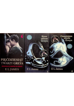 Pięćdziesiąt twarzy Greya / Nowe oblicze Greya / Ciemniejsza strona Greya