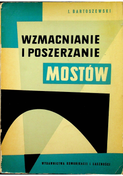 Wzmacnianie i poszerzanie mostów