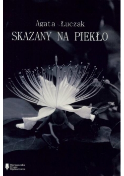 Skazany na piekło