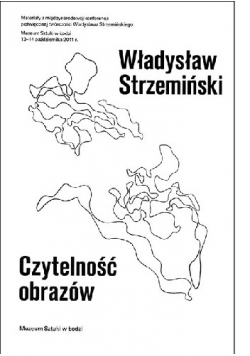 Władysław Strzemiński. Czytelność obrazów