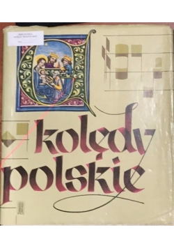 Kolędy Polskie, tom I