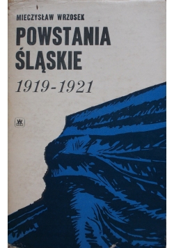 Powstanie śląskie 1919 1921