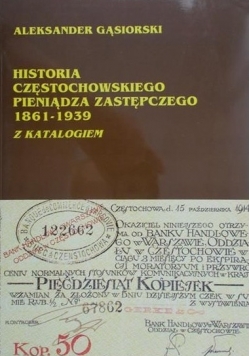 Historia Częstochowskiego Pieniądza zastępczego 1861-1939