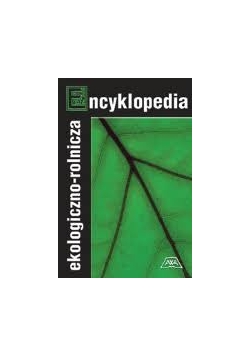 Encyklopedia ekologiczno-rolnicza