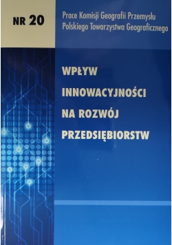 Wpływ innowacyjności na rozwój przedsiębiorstw