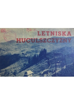 Letniska Huculszczyzny 1936 r.