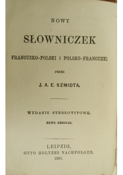 Nowy słowniczek Francuzko-Polski i Polsko-Francuzki, ok. 1901 r.